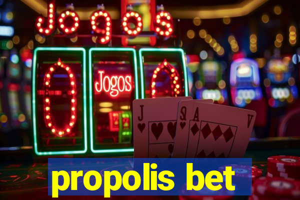 propolis bet